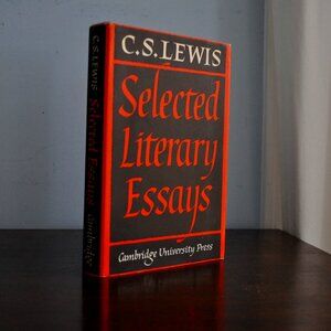 SELECTED LITERARY ESSAYS by C. S. Lewis - 1st Edition Hardcover/DJ Cambridge